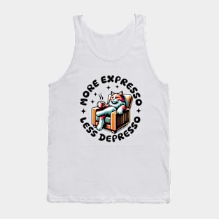 More Expresso Less Depresso Tank Top